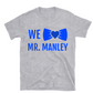 We Heart Mr. Manley Bow Tie T-Shirt | FFE Findlay First Edition Show Choir Support TShirt | Adult, Toddler Shirt, Baby Onesie