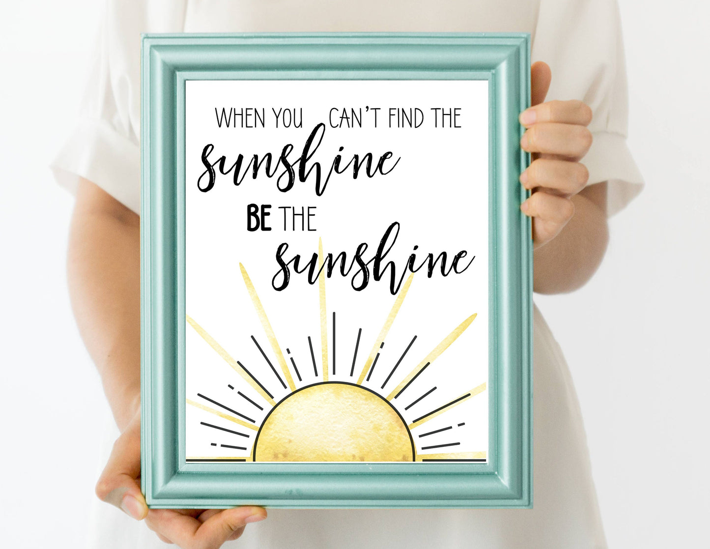 When You Can't Find the Sunshine Be the Sunshine Print | Digital Download| Motivational Quote Decor | Printable Wall Art | Sun Nursery Decor