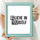 BElieve in YOUrself Print | Digital Download | Motivational Quote Decor | Printable Wall Art | BE YOU Nursery Decor | Inspirational Art