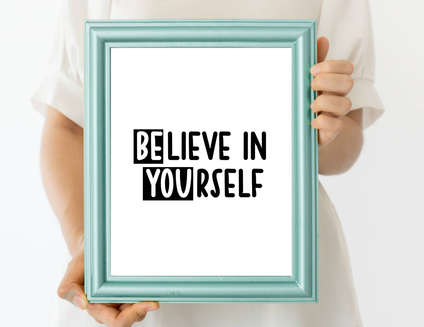 BElieve in YOUrself Print | Digital Download | Motivational Quote Decor | Printable Wall Art | BE YOU Nursery Decor | Inspirational Art