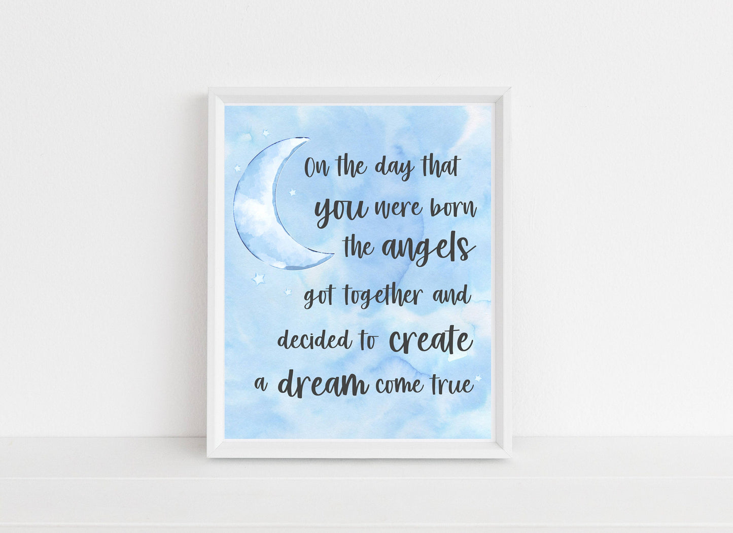 On the Day You Were Born Print | Digital Download| Baby Room Quote| Printable Wall Art | Moon Dream Come True Boy Girl Nursery Decor | 8x10