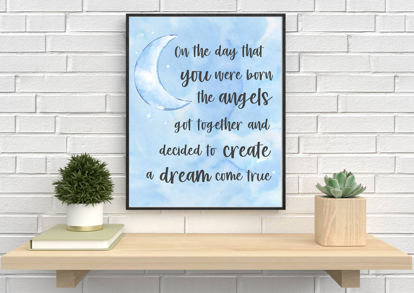 On the Day You Were Born Print | Digital Download| Baby Room Quote| Printable Wall Art | Moon Dream Come True Boy Girl Nursery Decor | 8x10