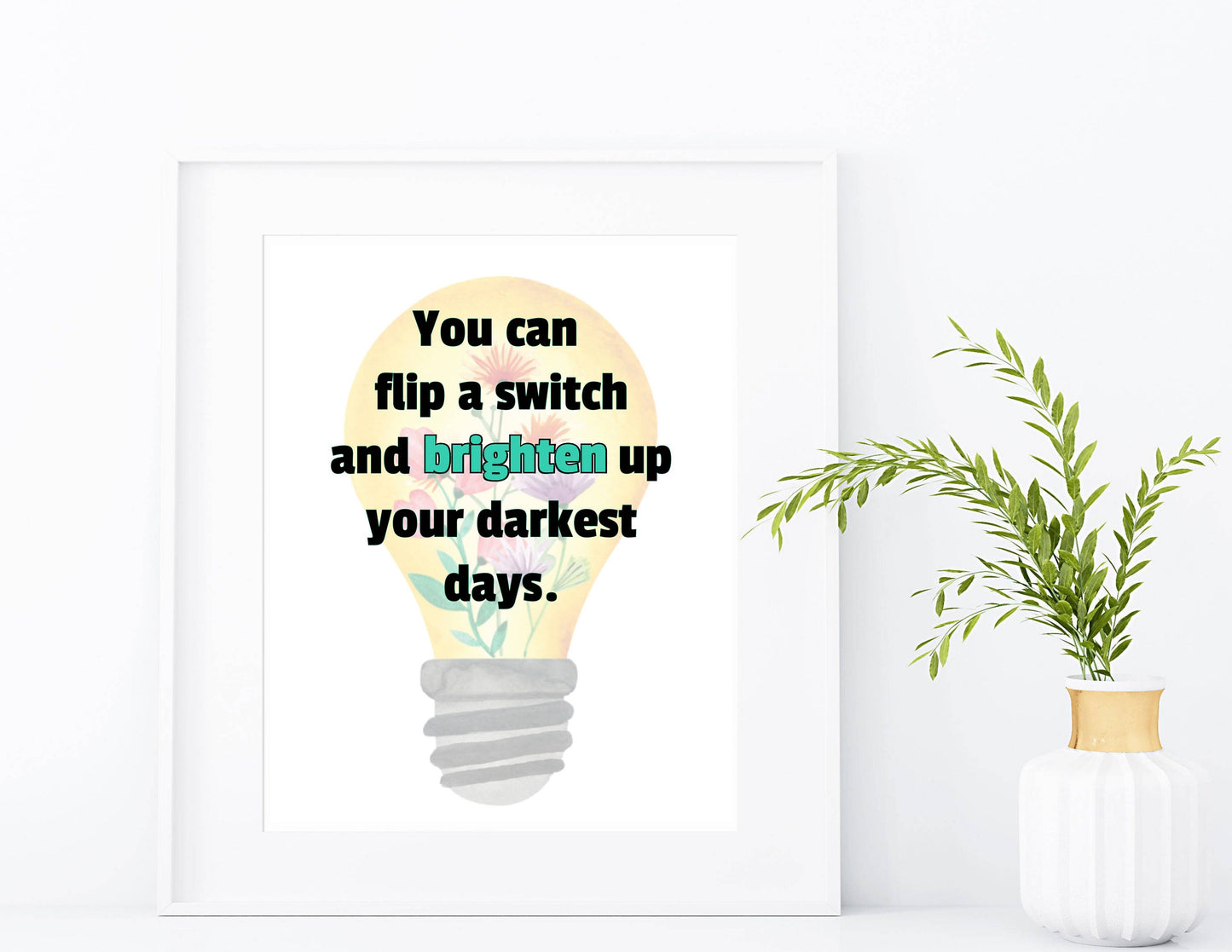 You Can Flip A Switch Quote Print | Digital Download| Inspirational Decor | Printable Wall Art | Come Alive Greatest Showman Gift