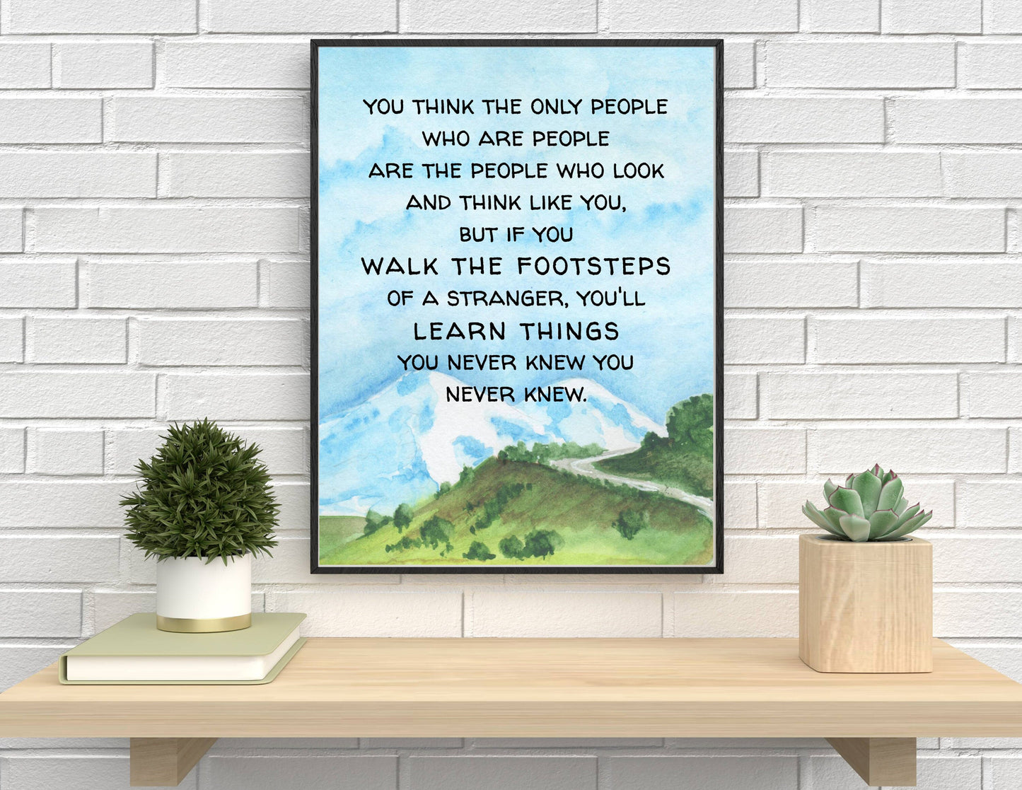 If You Walk The Footsteps Of A Stranger You'll Learn Things Print | Pocahontas Quote | Printable Wall Art | Nursery Decor | Digital Download