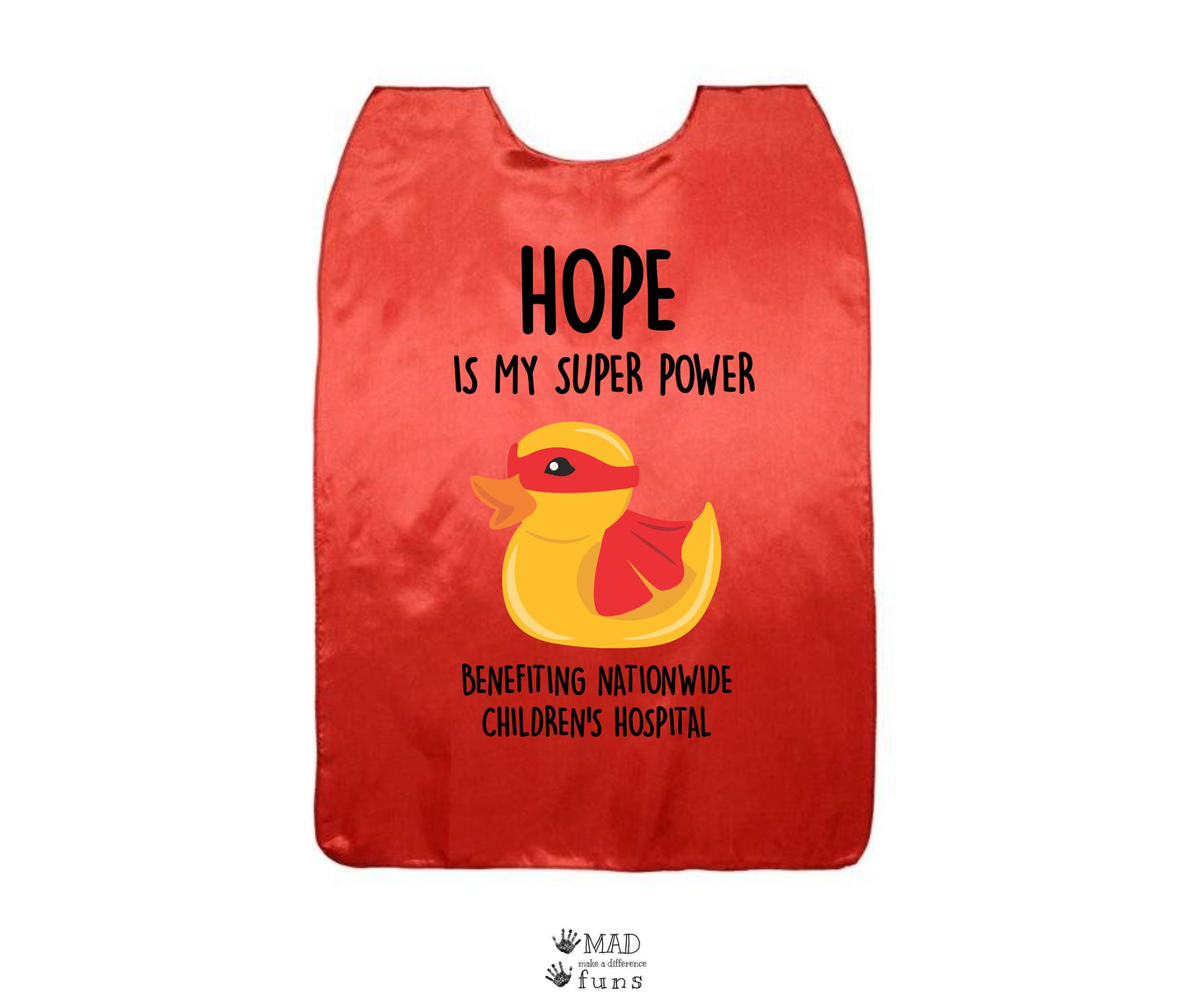 HOPE Is My Super Power Super Duck Red Cape | Columbus Duck Race Kids | Benefiting Nationwide Children's | Children's Research Patient Gift