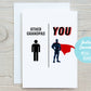 Other Grandpas Versus You, Superhero Card 5x7 Printable Greeting Card | DIGITAL DOWNLOAD| Father's Day Gift for Grandpa | Print At Home