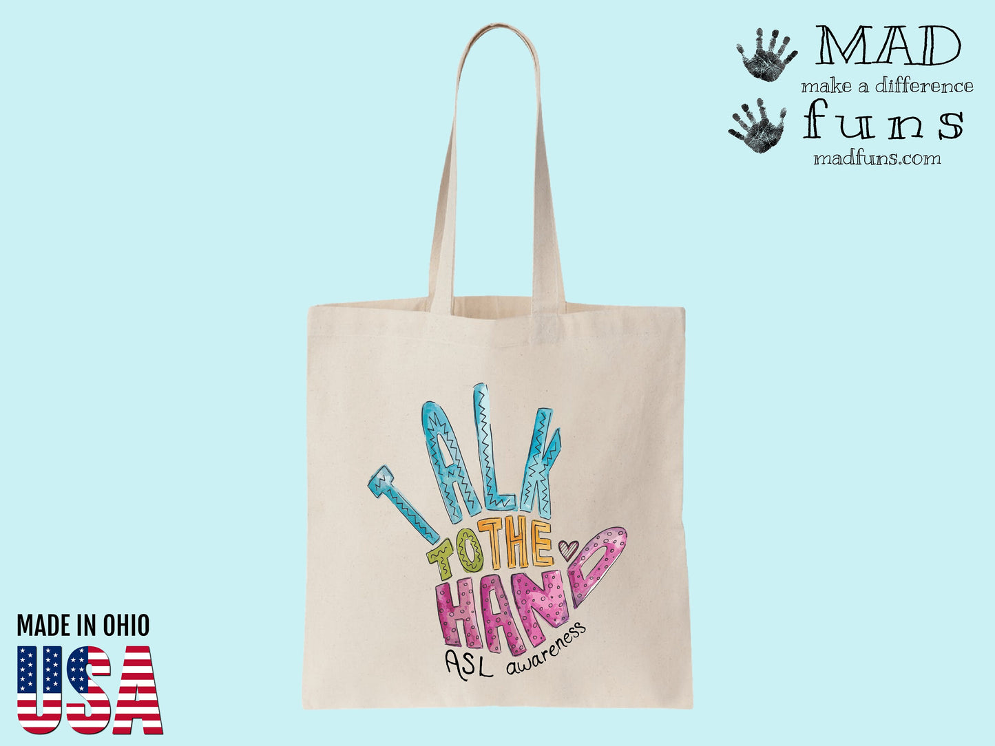 ASL Awareness Tote, Talk to the Hand Canvas Tote Bag, American Sign Language, Deaf Awareness, Sign Language Gift, Interpreter Gift, ASDC